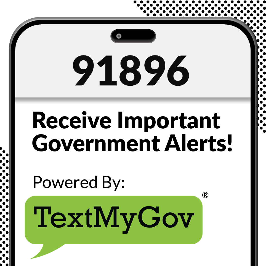 91896 receive important government alerts powered by textmygov