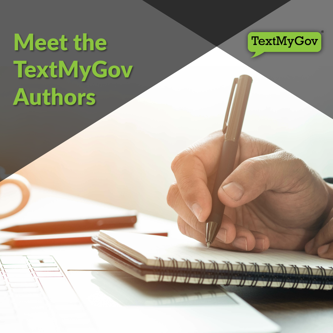 Featured image for “Meet the TextMyGov Authors”
