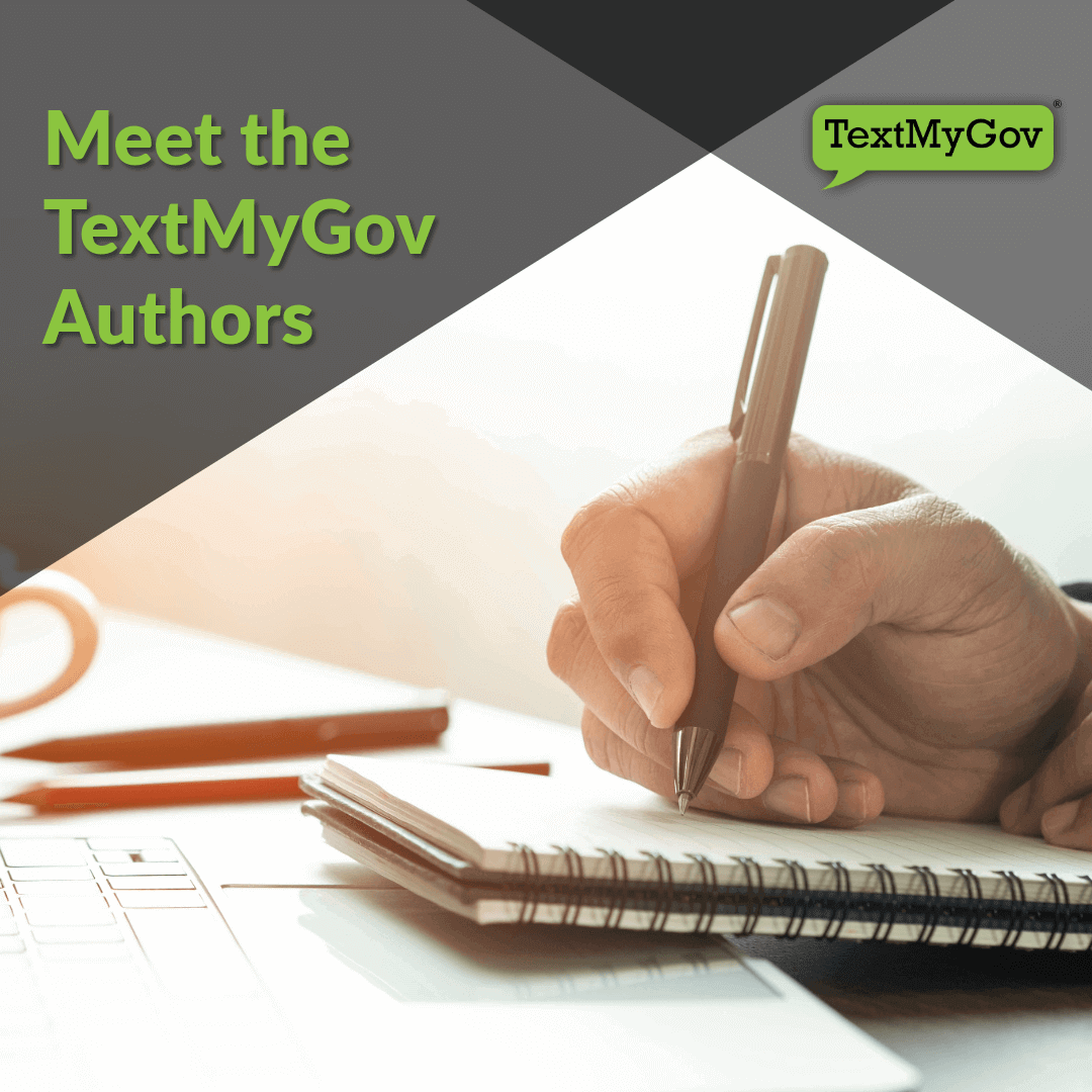 Featured image for “Meet the TextMyGov Authors”